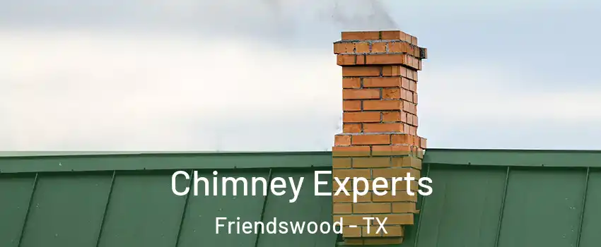  Chimney Experts Friendswood - TX
